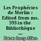 Les Prophécies de Merlin : Edited from ms. 593 in the Bibliothèque municipale of Rennes : 2 : Studies in the contents