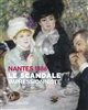 Nantes, 1886 : le scandale impressionniste : [exposition, Nantes, Musée d'arts de Nantes, 12 octobre 2018 - 13 janvier 2019