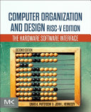 Computer organization and design : the hardware software interface : RISC-V edition