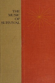The music of survival : a biography of a poems by William Carlos Williams