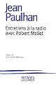 Entretiens à la radio avec Robert Mallet