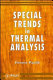 Special trends in thermal analysis