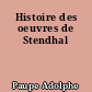 Histoire des oeuvres de Stendhal