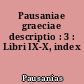 Pausaniae graeciae descriptio : 3 : Libri IX-X, index