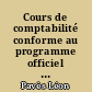 Cours de comptabilité conforme au programme officiel du C.A.P. d'Aide-Comptable$fLéon Paves,...