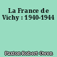 La France de Vichy : 1940-1944