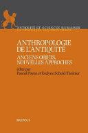 Anthropologie de L'Antiquité : anciens objets, nouvelles approches