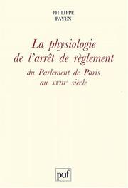 La physiologie de l'arrêt de règlement du Parlement de Paris au XVIIIe siècle