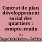 Contrat de plan développement social des quartiers : compte-rendu des travaux du comité régional d'évaluation