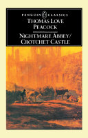 Nightmare Abbey : Crotchet Castle