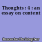 Thoughts : 4 : an essay on content