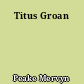 Titus Groan