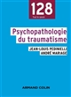 Psychopathologie du traumatisme