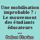 Une mobilisation improbable ? : Le mouvement des étudiants éducateurs spécialisés de La Classerie-Rezé (44) en 2008