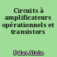 Circuits à amplificateurs opérationnels et transistors