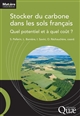 Stocker du carbone dans les sols français : quel potentiel au regard de l'objectif 4 pour 1000 et à quel coût?