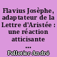 Flavius Josèphe, adaptateur de la Lettre d'Aristée : une réaction atticisante contre la Koinè