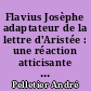 Flavius Josèphe adaptateur de la lettre d'Aristée : une réaction atticisante contre la Koinè