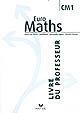 Euro maths, CM1 : livre du professeur : enseigner les mathématiques au CM1 : des enjeux didactiques