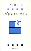 L'hôpital en urgence : étude par observation participante