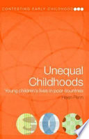 Unequal childhoods : young children's lives in poor countries