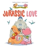 Jurassic love