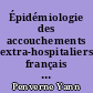 Épidémiologie des accouchements extra-hospitaliers français : à propos de 321 cas