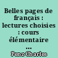Belles pages de français : lectures choisies : cours élémentaire deuxième année, classe de neuvième