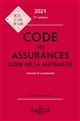 Code des assurances : Code de la mutualité : annoté & commenté