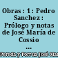 Obras : 1 : Pedro Sanchez : Prólogo y notas de José María de Cossio I. Cap. I-XVIII