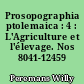Prosopographia ptolemaica : 4 : L'Agriculture et l'élevage. Nos 8041-12459