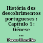 História dos descobrimentos portugueses : Capítulo 1 : Génese da expansão europeia
