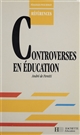 Controverses en éducation