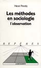 Les méthodes en sociologie : l'observation