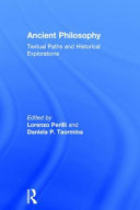 Ancient philosophy : textual paths and historical explorations