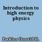 Introduction to high energy physics