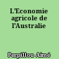 L'Economie agricole de l'Australie