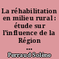 La réhabilitation en milieu rural : étude sur l'influence de la Région et du Département à travers les exemples de Saint-Gildas-des-Bois en Loire-Atlantique et de Mauron dans le Morbihan