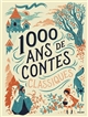 1000 ans de contes classiques