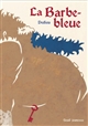 La Barbe-bleue : d'après Charles Perrault