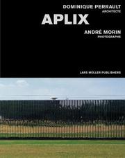 APLIX : Dominique Perrault architecte : André Morin photographe
