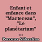 Enfant et enfance dans "Martereau", "Le planétarium" et "Vous les entendez ?" de Nathalie Sarraute