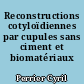 Reconstructions cotyloïdiennes par cupules sans ciment et biomatériaux