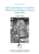 Entre glorification et abandon : l'Etat et les artisans en France, 1938-1970