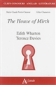 "The house of mirth" : Edith Wharton, Terence Davies