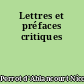 Lettres et préfaces critiques