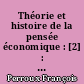 Théorie et histoire de la pensée économique : [2] : Le problème du profit