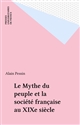 Le mythe du peuple et la société française au XIX