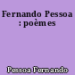 Fernando Pessoa : poèmes