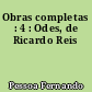 Obras completas : 4 : Odes, de Ricardo Reis